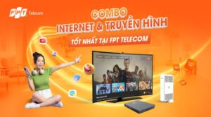 Combo Internet và truyền hình FPT Play